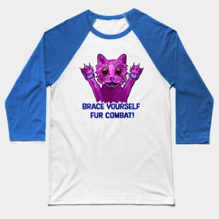 Brace Yourself Fur Combat Crazed Cat Baseball T-Shirt
